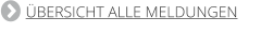 Übersicht Alle Meldungen